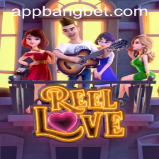 Exploring ReelLove on Bangbet: A Deep Dive into the Casino Game