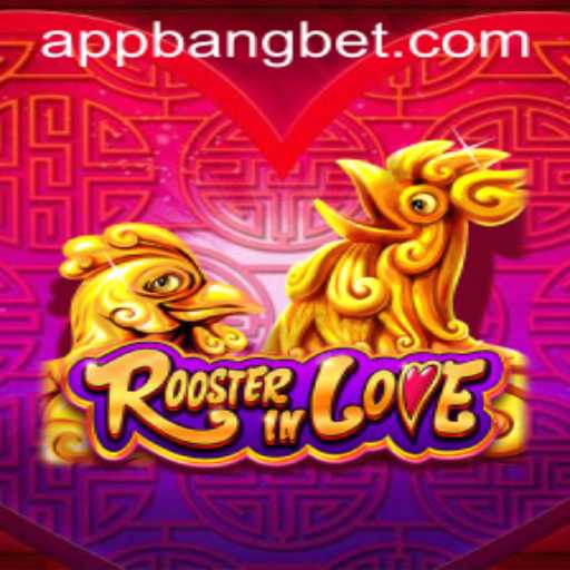 RoosterInLove: An Engaging Adventure Through the World of Bangbet